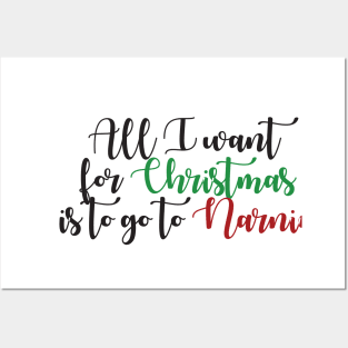 All I Want For Christmas is to go to Narnia Posters and Art